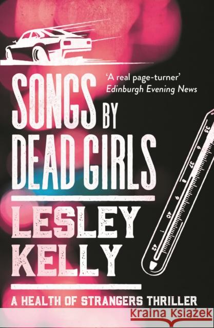 Songs by Dead Girls Lesley Kelly 9781912240821 Sandstone Press Ltd - książka