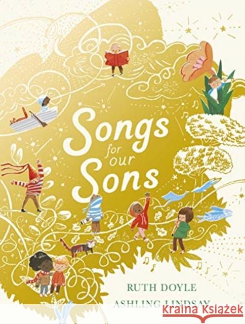 Songs for our Sons Doyle, Ruth 9781783448500 Andersen Press Ltd - książka