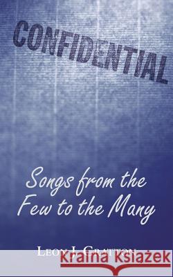 Songs from the Few, to the Many Leon Gratton 9781786231574 Grosvenor House Publishing Ltd - książka