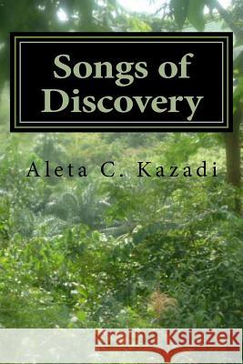 Songs of Discovery: Plane Arrival Mrs Aleta C. Kazadi 9781500994075 Createspace - książka