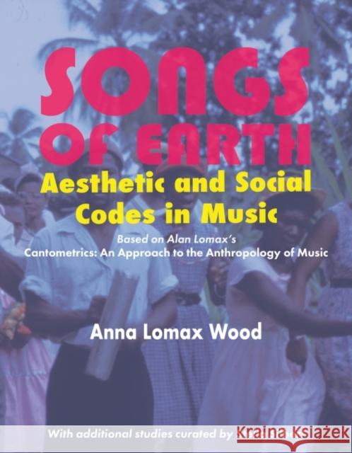 Songs of Earth: Aesthetic and Social Codes in Music Wood, Anna L. 9781496840356 University Press of Mississippi - książka