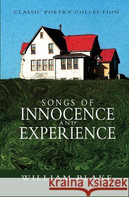 Songs of Innocence and Experience William Blake 9781461025856 Createspace Independent Publishing Platform - książka