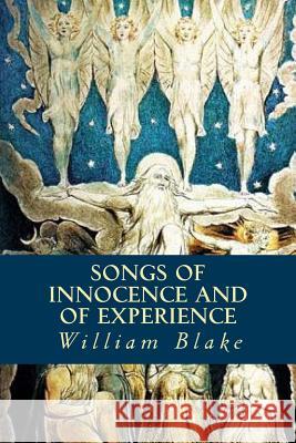 Songs of Innocence and of Experience William Blake Editorial Oneness 9781539582441 Createspace Independent Publishing Platform - książka