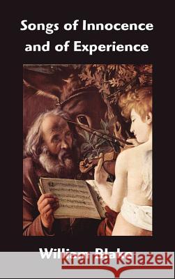 Songs of Innocence and of Experience William Blake 9781599867090 Filiquarian Publishing, LLC. - książka