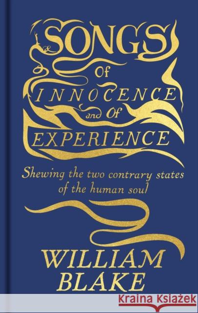 Songs of Innocence and of Experience: Featuring the Original Full-Colour Illuminated Manuscript William Blake 9781398855823 Arcturus Publishing Ltd - książka