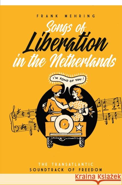 Songs of Liberation in the Netherlands  9789048570218 Amsterdam University Press - książka