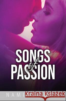 Songs of Passion Namiar Topit Kg Brightwell 9789526513805 Miina Portti - książka