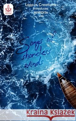 Songs of Shoreless Winds Nivedita Singh Tomar 9788194211280 Lapsus - książka