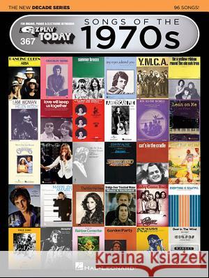 Songs of the 1970s - The New Decade Series: E-Z Play Today Volume 367 Hal Leonard Publishing Corporation 9781495062728 Hal Leonard Publishing Corporation - książka