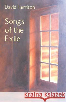 Songs of the Exile David Harrison 9781760413484 Ginninderra Press - książka