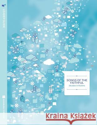 Songs of the Faithful Leader Guide; Studies in Psalms; Together in Fath Series J. Elise Brown 9781451400885 Augsburg Fortress Publishing - książka