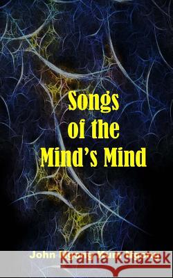 Songs of the Mind's Mind John Ngong Kum Ngong 9780615957708 Miraclaire Publishing - książka
