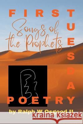 Songs of the Prophets Ralph Osgood 9798201095215 Barnabas Press - książka