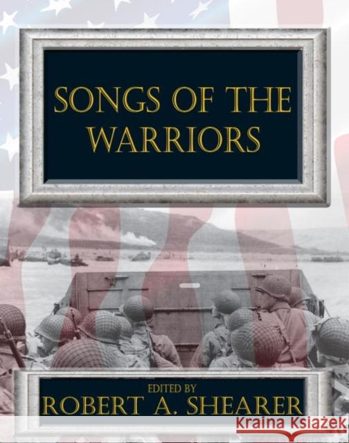 Songs of the Warriors Robert Shearer 9781622881734 Stephen F. Austin University Press - książka