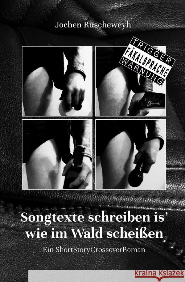 Songtexte schreiben is' wie im Wald scheißen (Neuauflage 2025) Ruscheweyh, Jochen 9783565009534 epubli - książka