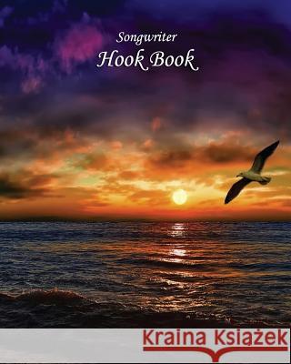 Songwriter Hook Book: Beach Sunset Cover John Mathi 9781973996668 Createspace Independent Publishing Platform - książka