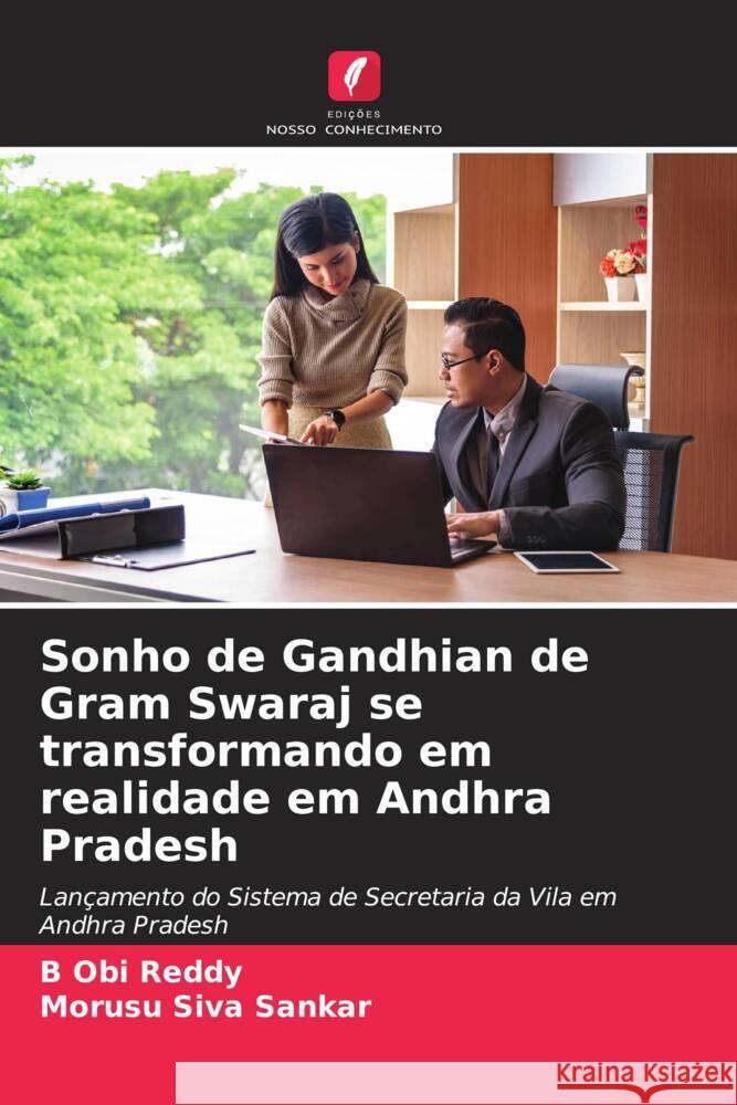 Sonho de Gandhian de Gram Swaraj se transformando em realidade em Andhra Pradesh Reddy, B Obi, Siva Sankar, Morusu 9786204859606 Edições Nosso Conhecimento - książka