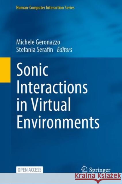 Sonic Interactions in Virtual Environments  9783031040207 Springer International Publishing AG - książka