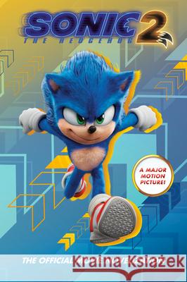 Sonic the Hedgehog 2: The Official Movie Novelization Kiel Phegley 9780593387368 Penguin Young Readers Licenses - książka