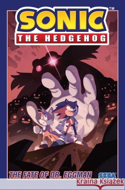 Sonic the Hedgehog, Vol. 2: The Fate of Dr. Eggman Ian Flynn Tracy Yardley Adam Bryce Thomas 9781684054060 Idea & Design Works - książka