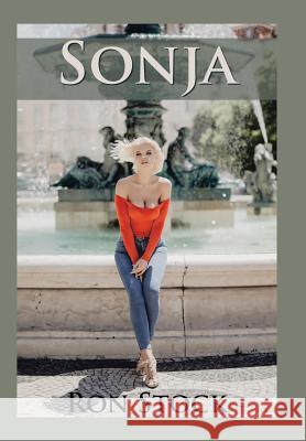 Sonja Ron Stock 9781546226888 Authorhouse - książka