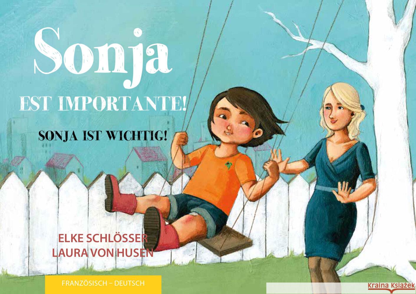 Sonja ist wichtig! Schlösser, Elke 9783940106407 SchauHoer Verlag - książka