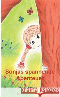 Sonjas spannende Abenteuer Sylvia Salewski 9783746043319 Books on Demand - książka