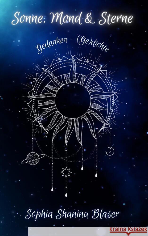 Sonne, Mond & Sterne Blaser, Sophia Shanina 9783347518179 tredition - książka