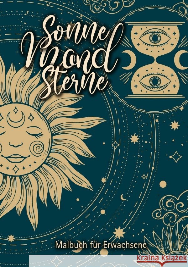 Sonne Mond Sterne Malbuch für Erwachsene Publishing, Monsoon, Grafik, Musterstück 9783758407819 epubli - książka