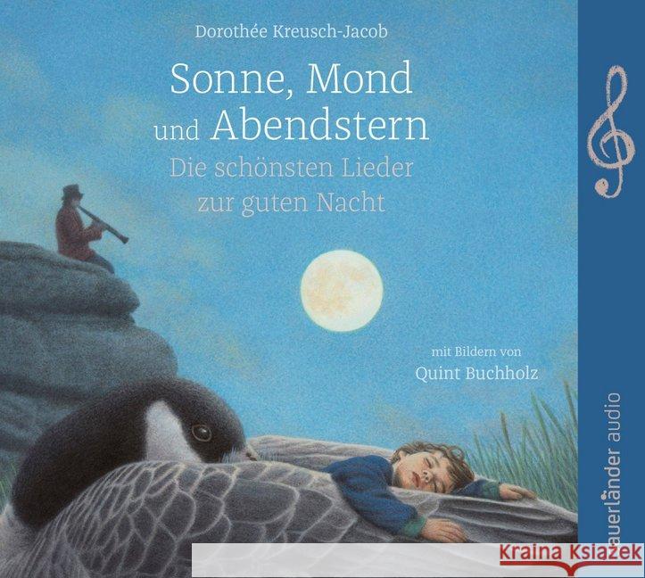 Sonne, Mond und Abendstern, 1 Audio-CD : Die schönsten Lieder zur guten Nacht Kreusch-Jacob, Dorothee 9783839848906 Sauerländer - książka