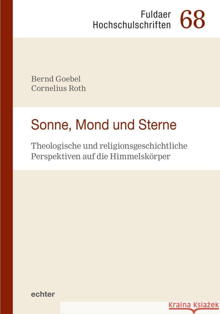Sonne, Mond und Sterne Goebel, Bernd, Roth, Cornelius 9783429067571 Echter - książka