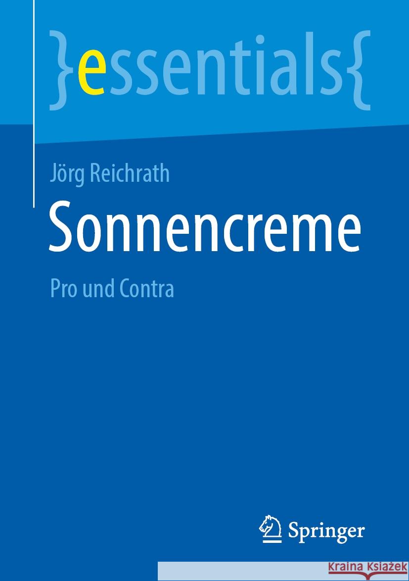 Sonnencreme: Pro Und Contra J?rg Reichrath 9783662706305 Springer - książka