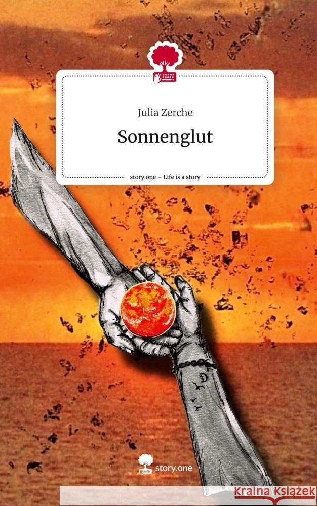 Sonnenglut. Life is a Story - story.one Zerche, Julia 9783711542946 story.one publishing - książka