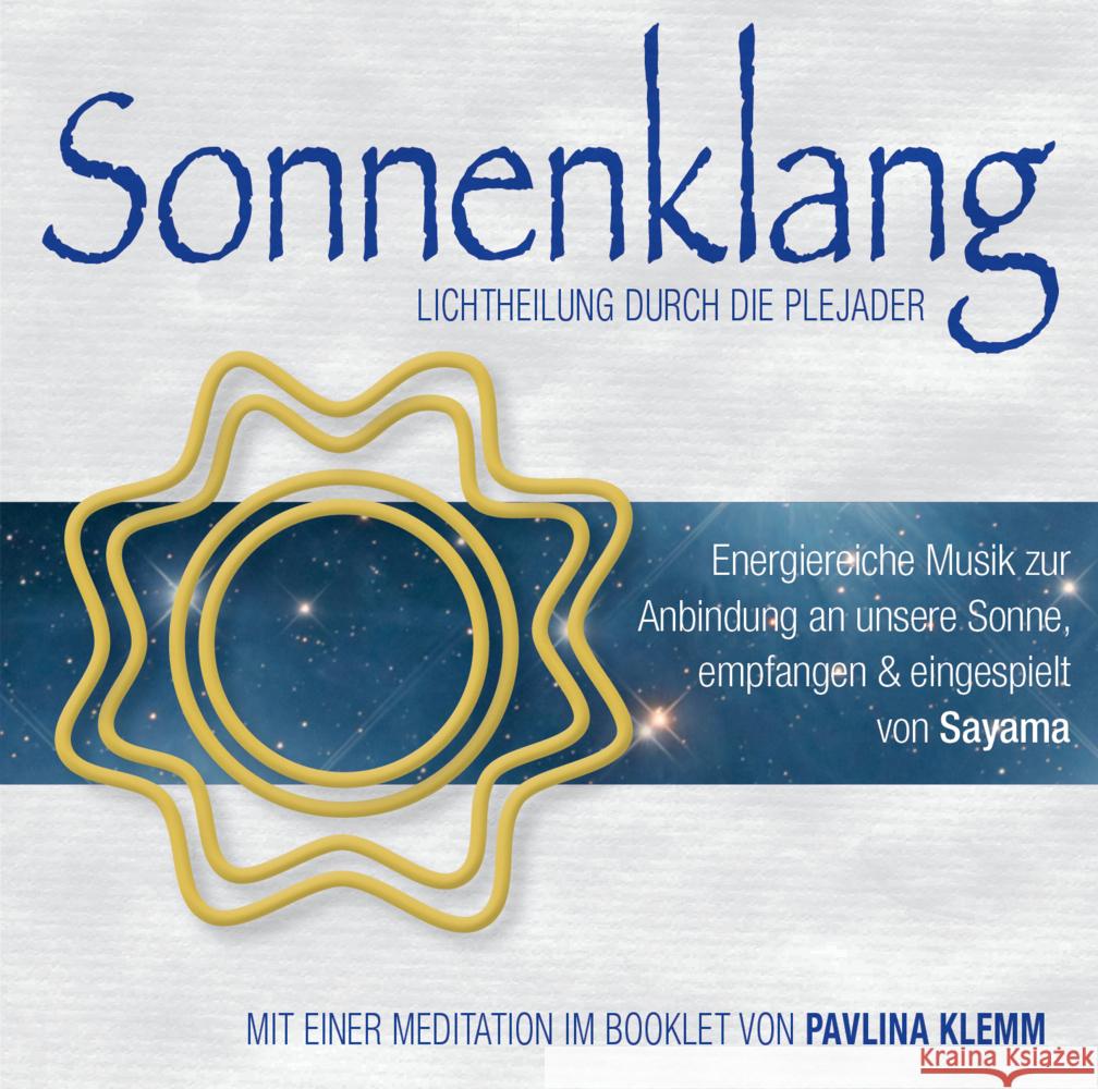 Sonnenklang. Lichtheilung durch die Plejader, 1 Audio-CD Klemm, Pavlina 9783954475087 AMRA Verlag - książka