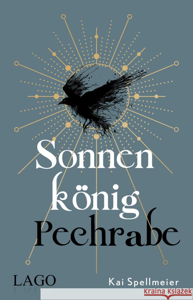 Sonnenkönig, Pechrabe Spellmeier, Kai 9783957612144 Lago - książka