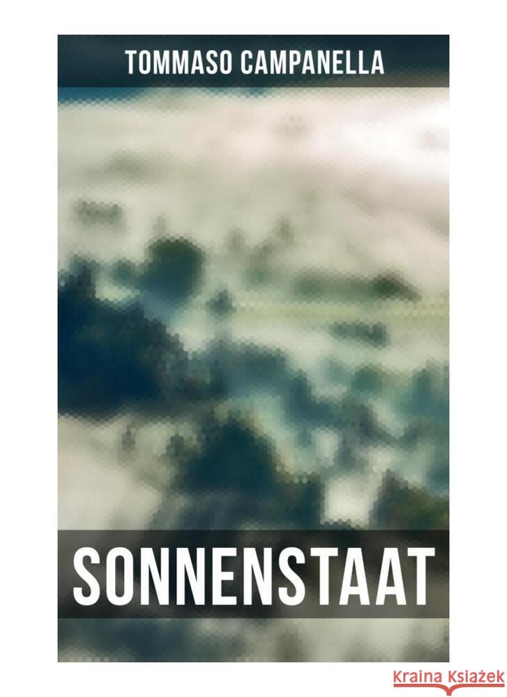 Sonnenstaat Campanella, Tommaso 9788027261987 Musaicum Books - książka