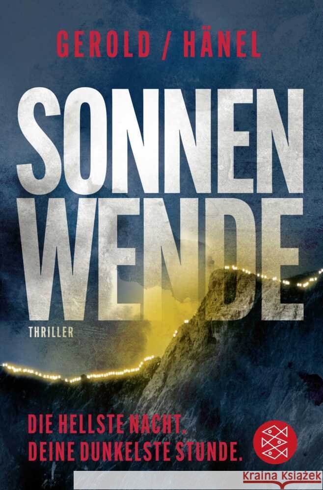 Sonnenwende - Die hellste Nacht. Deine dunkelste Stunde Gerold, Ulrike, Hänel, Wolfram 9783596711734 FISCHER Taschenbuch - książka