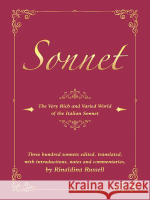 Sonnet: The Very Rich and Varied World of the Italian Sonnet Rinaldina Russell 9781480845794 Archway Publishing - książka
