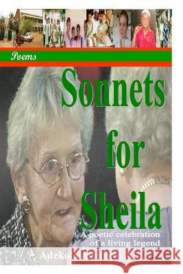 Sonnets for Sheila Adebayo a. Adekola 9781496061942 Createspace - książka