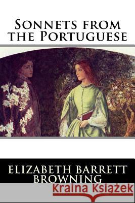 Sonnets from the Portuguese Elizabeth Barrett Browning 9781517182618 Createspace - książka