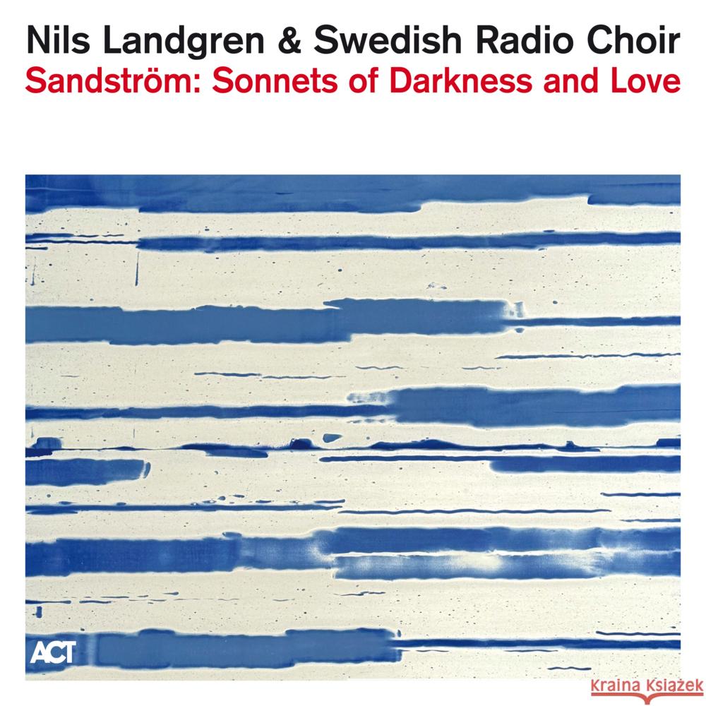 Sonnets Of Darkness And Love, 1 Audio-CD Sandström, Sven-David 0614427800527 ACT - książka