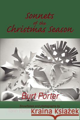 Sonnets of the Christmas Season Burt Porter 9780595419487 iUniverse - książka