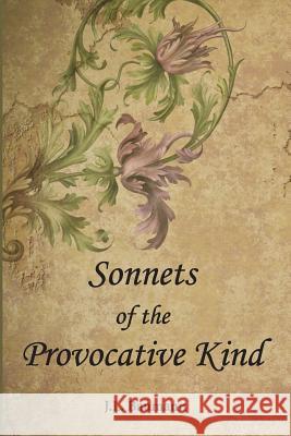 Sonnets of the Provocative Kind J. L. Baumann 9781941880425 Post Mortem Publications, Incorporated - książka