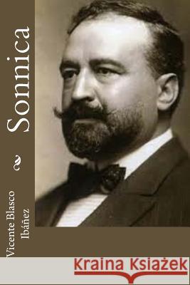 Sonnica Vicente Blasco Ibanez Frances Douglas 9781539417989 Createspace Independent Publishing Platform - książka
