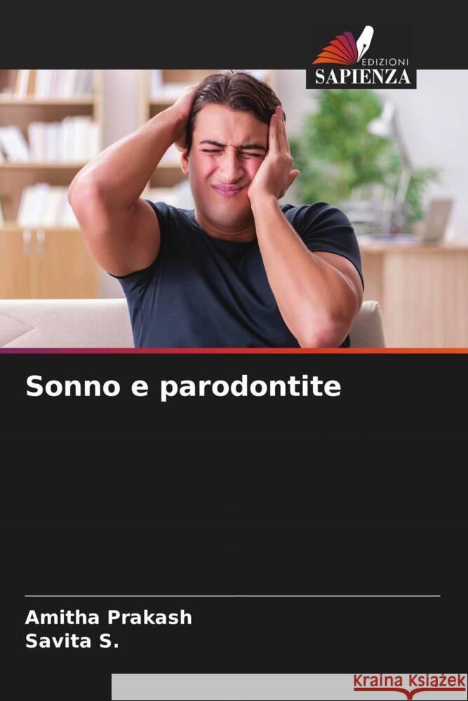 Sonno e parodontite PRAKASH, AMITHA, S., Savita 9786206415909 Edizioni Sapienza - książka