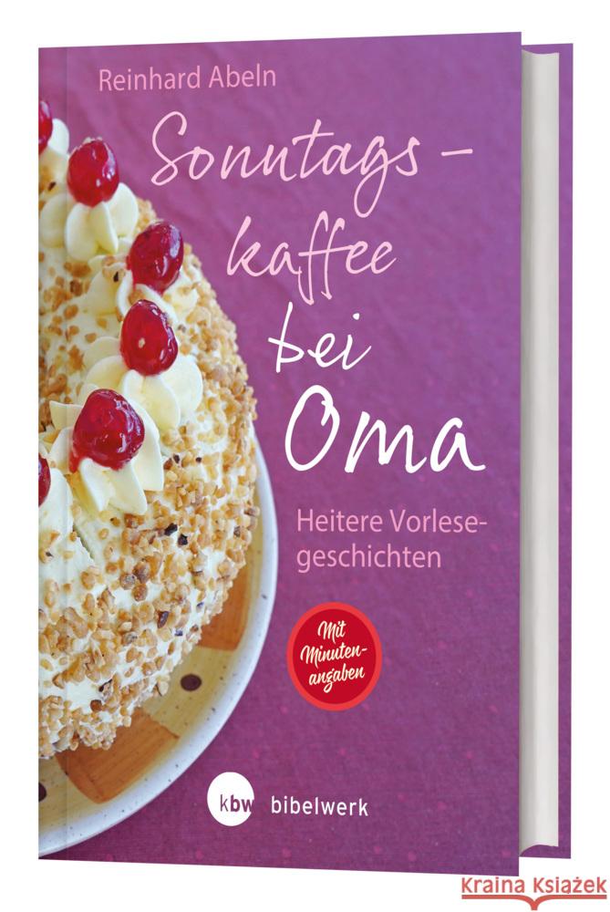 Sonntagskaffee bei Oma Abeln, Reinhard 9783460321878 Katholisches Bibelwerk - książka