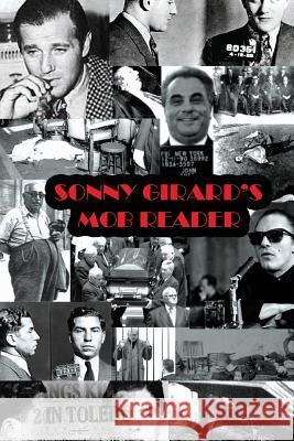 Sonny Girard's Mob Reader Sonny Girard 9780982169681 Sonny Girard's Mob Reader - książka