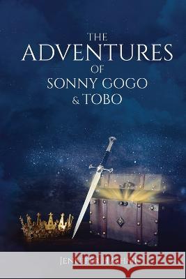 Sonny, Gogo, and Tobo, and their Adventures (Compilation) Jennifer Hashmi   9781916626362 Jennifer Hashmi - książka