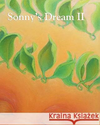 Sonny's Dream II Noriko Senshu Noriko Senshu 9780979336027 Studio Cherry Publishing - książka