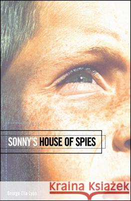 Sonny's House of Spies George Ella Lyon 9781416968153 Aladdin Paperbacks - książka